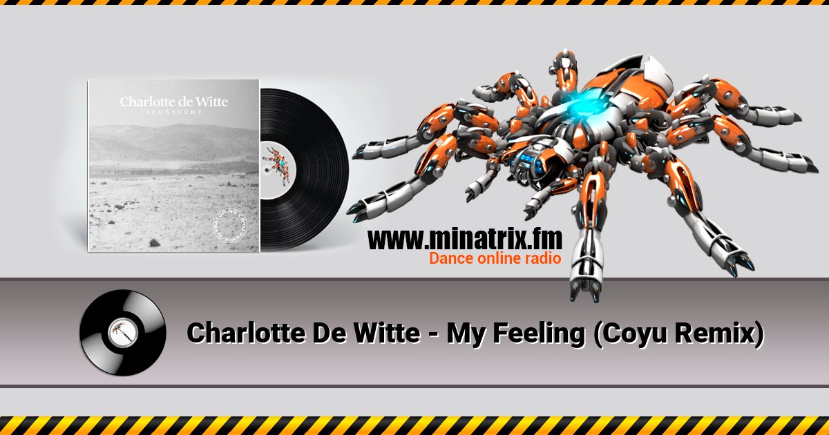 Charlotte De Witte - My Feeling (Coyu Remix) Listen online and download MP3