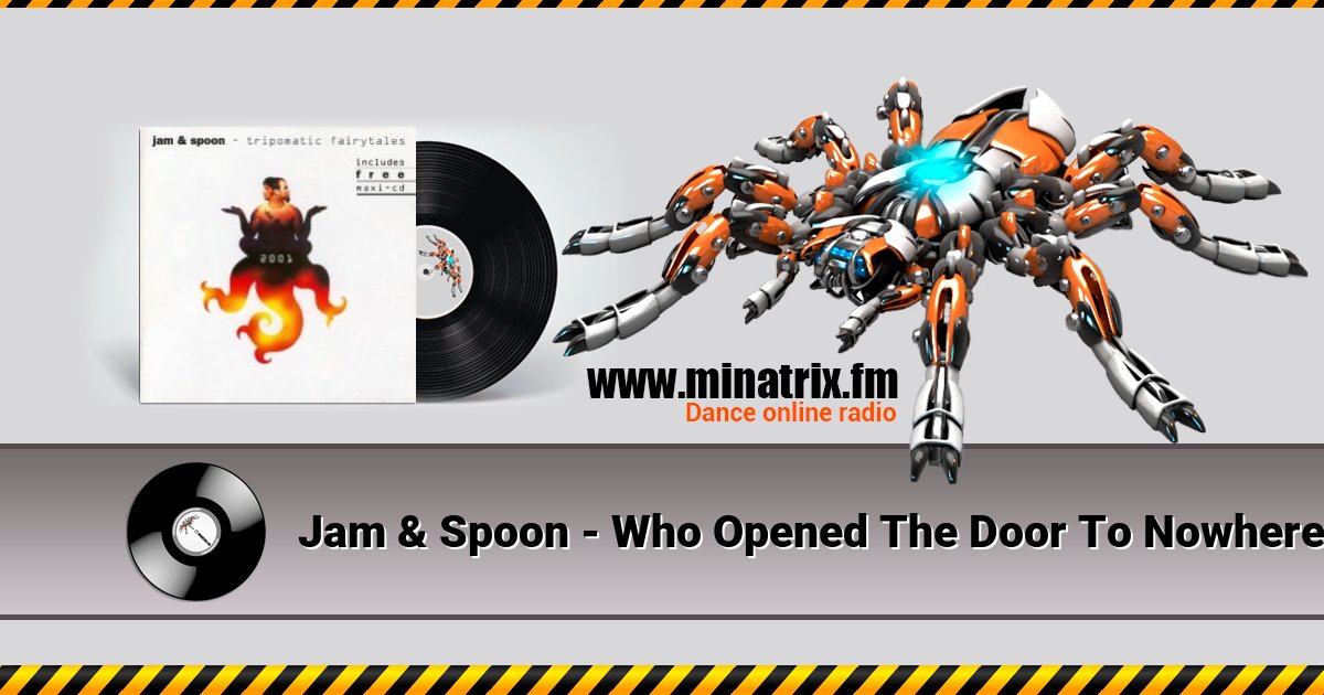 Jam & Spoon - Who Opened The Door To Nowhere Listen online and download MP3