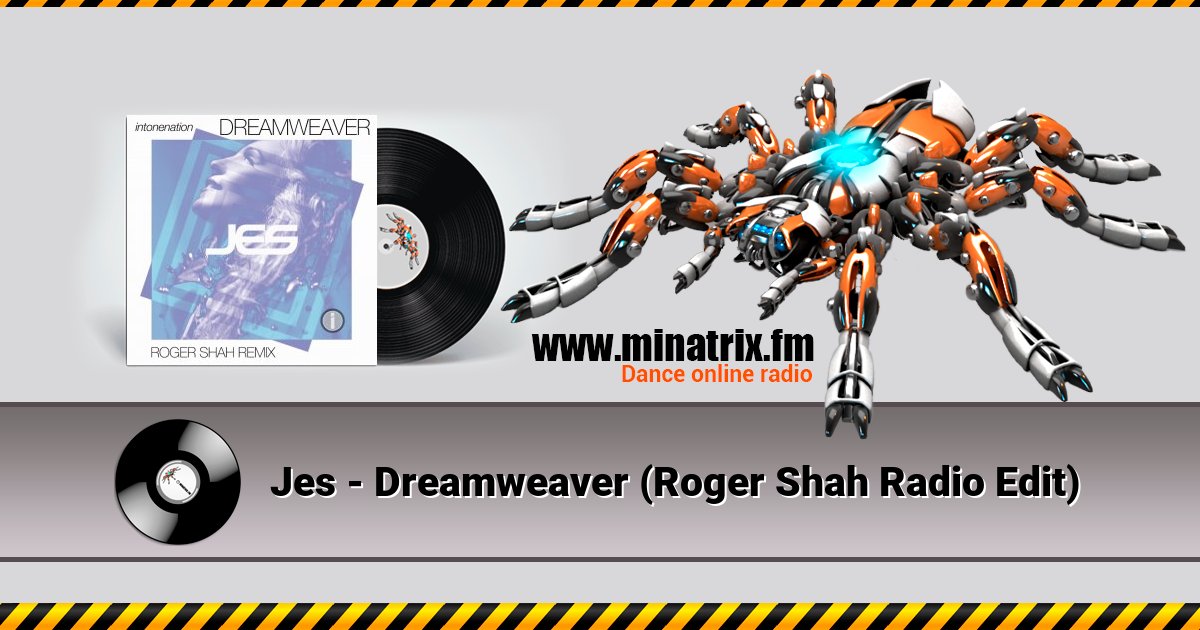 Jes - Dreamweaver (Roger Shah Radio Edit) Listen online and download MP3