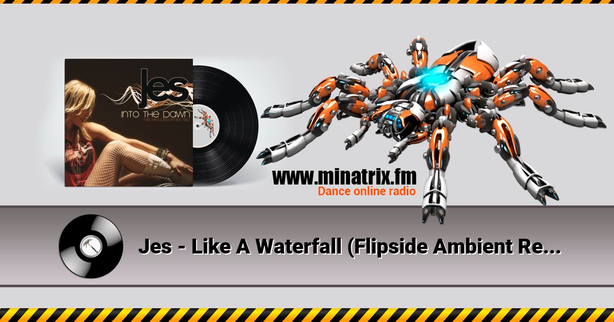 Jes - Like A Waterfall (Flipside Ambient Remix) Jes - Like A Waterfall (Flipside Ambient Remix) Listen online and download MP3