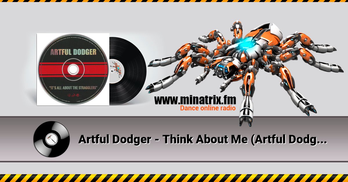 Artful Dodger - Think About Me (Artful Dodger 3 Step Mix) Artful Dodger - Think About Me (Artful Dodger 3 Step Mix) Listen online and download MP3