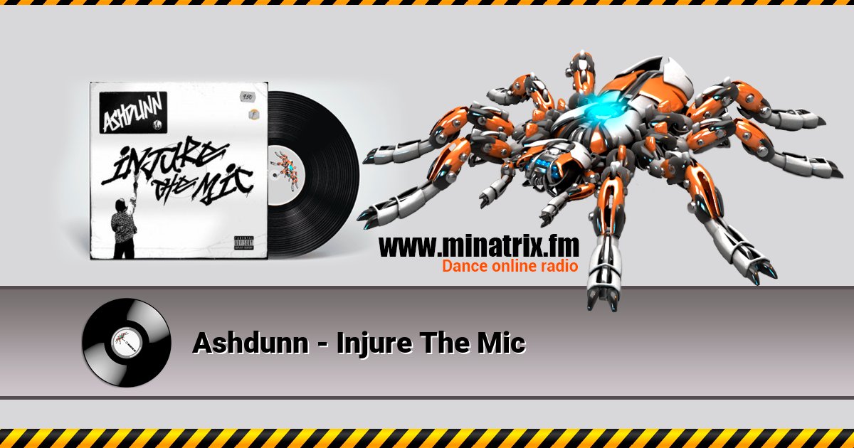 Ashdunn - Injure The Mic Listen online and download MP3