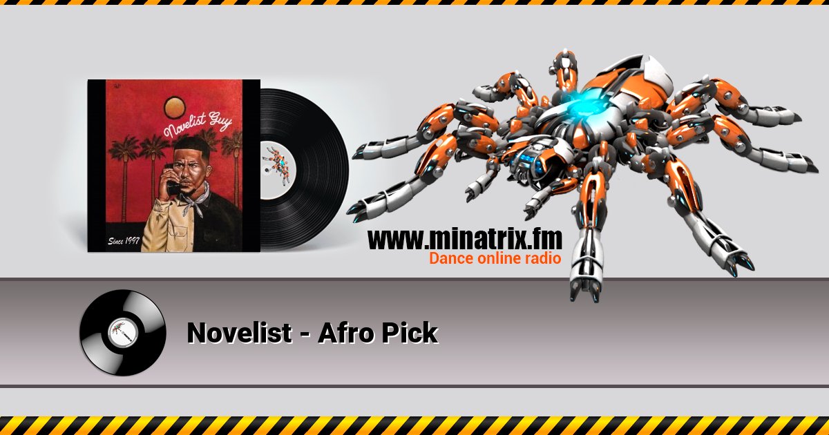 Novelist - Afro Pick Listen online and download MP3