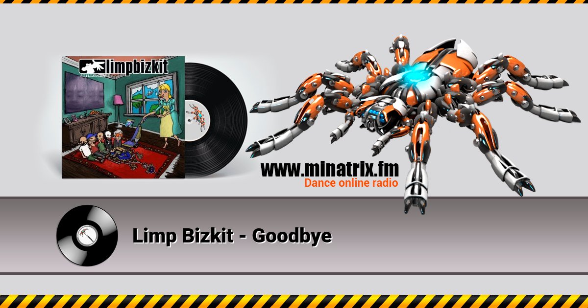 Limp Bizkit - Goodbye Listen online and download MP3