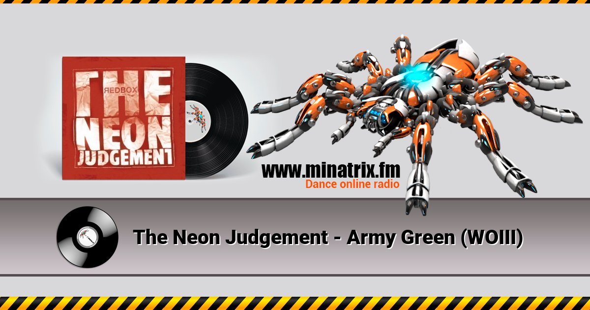 The Neon Judgement - Army Green (WOIII) Listen online and download MP3
