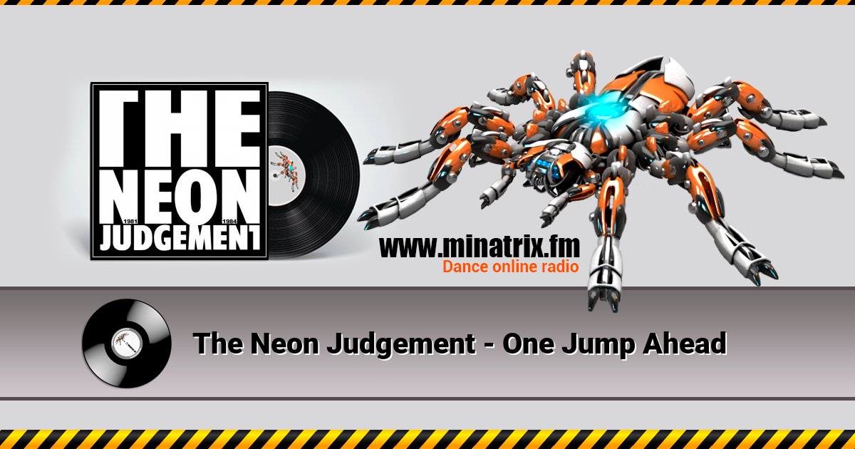 The Neon Judgement - One Jump Ahead Listen online and download MP3