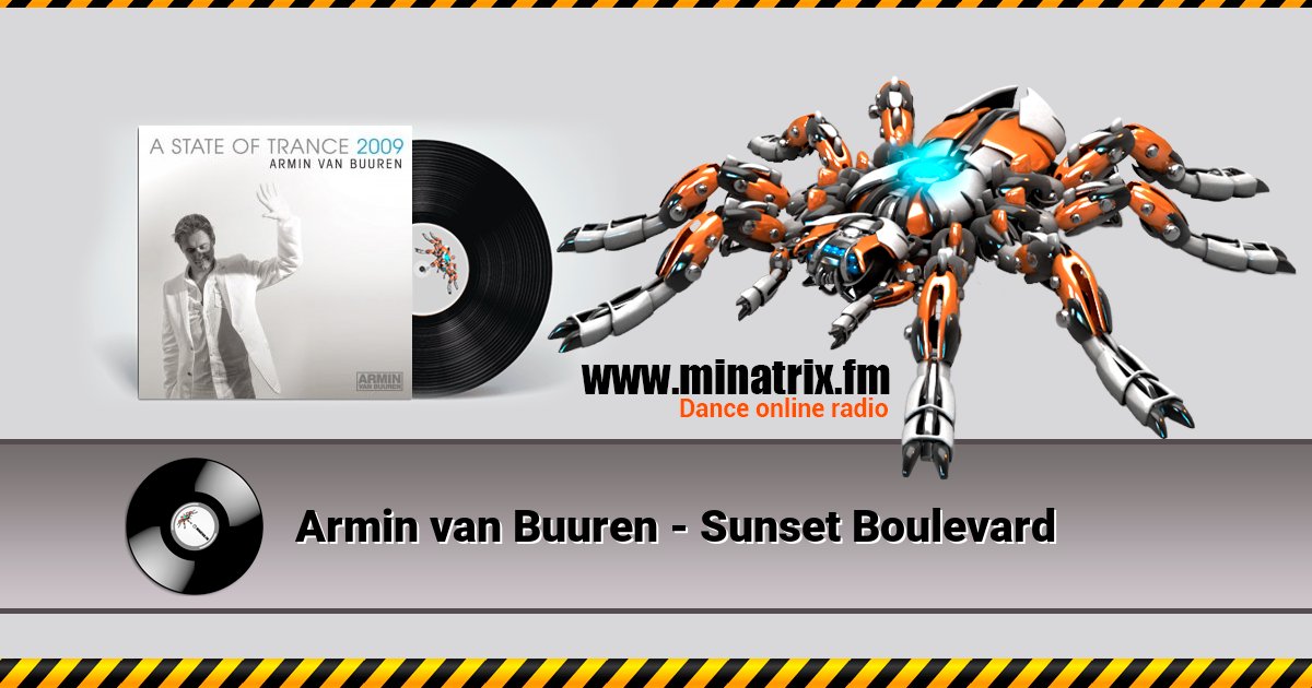 Armin van Buuren - Sunset Boulevard Armin van Buuren - Sunset Boulevard Listen online and download MP3
