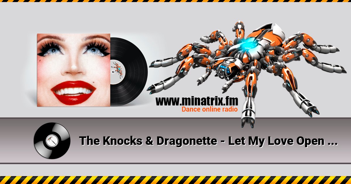 The Knocks & Dragonette - Let My Love Open The Door The Knocks & Dragonette - Let My Love Open The Door Listen online and download MP3