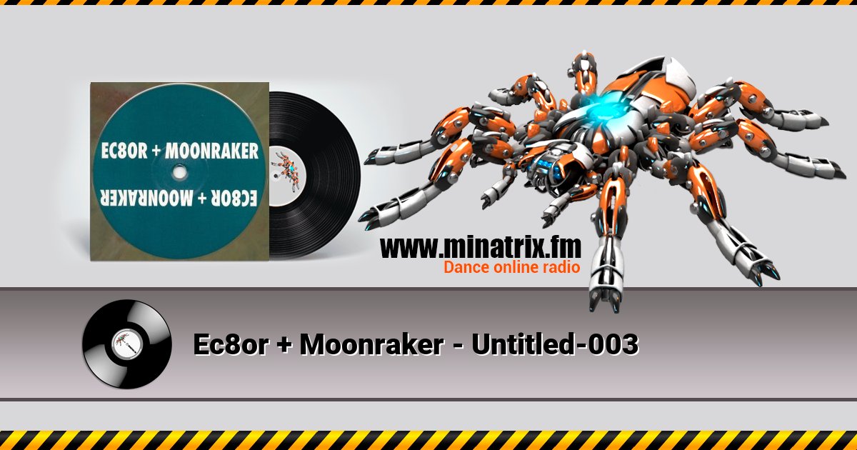 Ec8or + Moonraker - Untitled-003 Listen online and download MP3