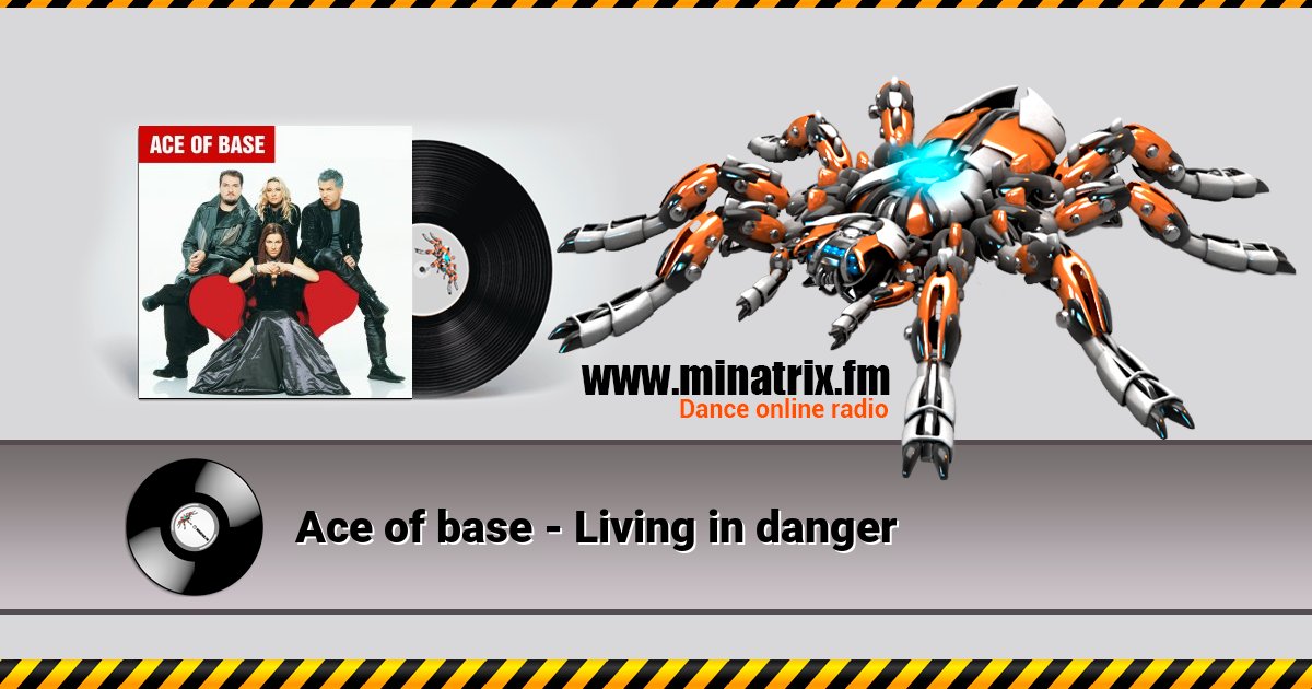 Ace of base - Living in danger Ace of base - Living in danger Listen online and download MP3
