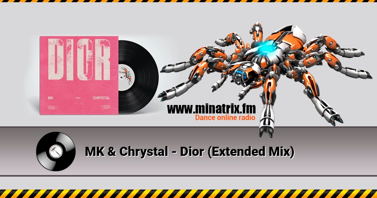 MK & Chrystal - Dior (Extended Mix) Listen online and download MP3