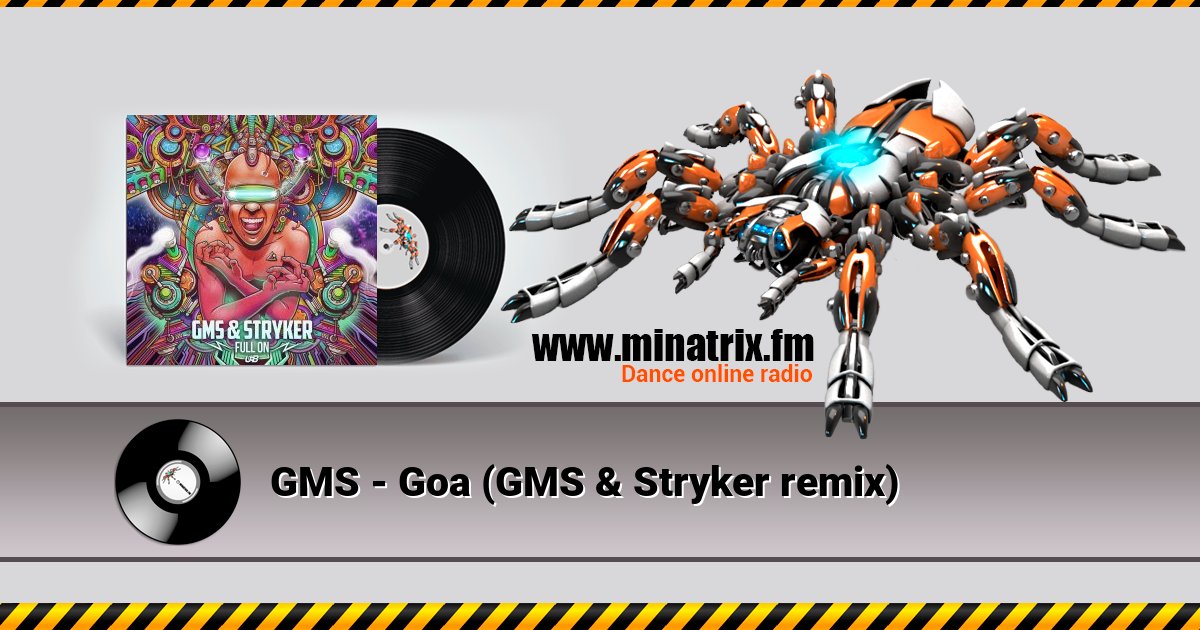 GMS - Goa (GMS & Stryker remix) Listen online and download MP3