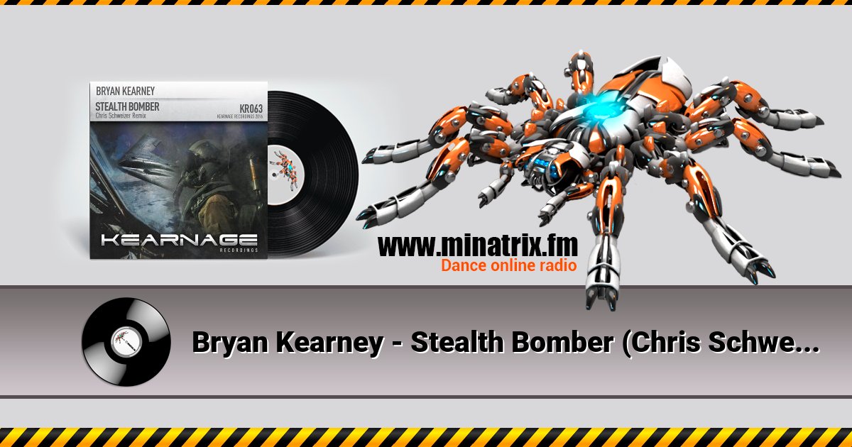 Bryan Kearney - Stealth Bomber (Chris Schweizer Remix) Listen online and download MP3