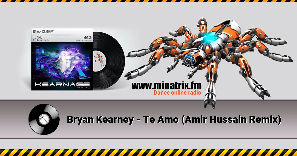 Bryan Kearney - Te Amo (Amir Hussain Remix) Listen online and download MP3