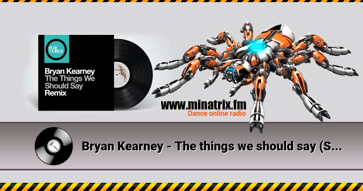Bryan Kearney - The things we should say (Solarstone Pure remix) Bryan Kearney - The things we should say (Solarstone Pure remix) Listen online and download MP3
