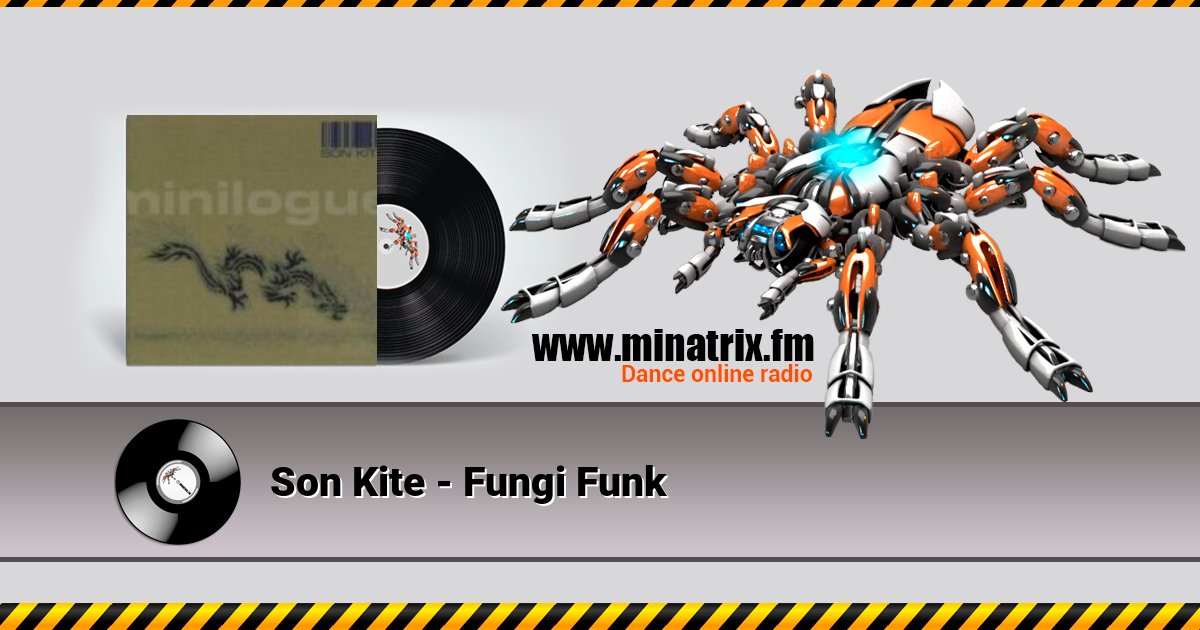 Son Kite - Fungi Funk Listen online and download MP3