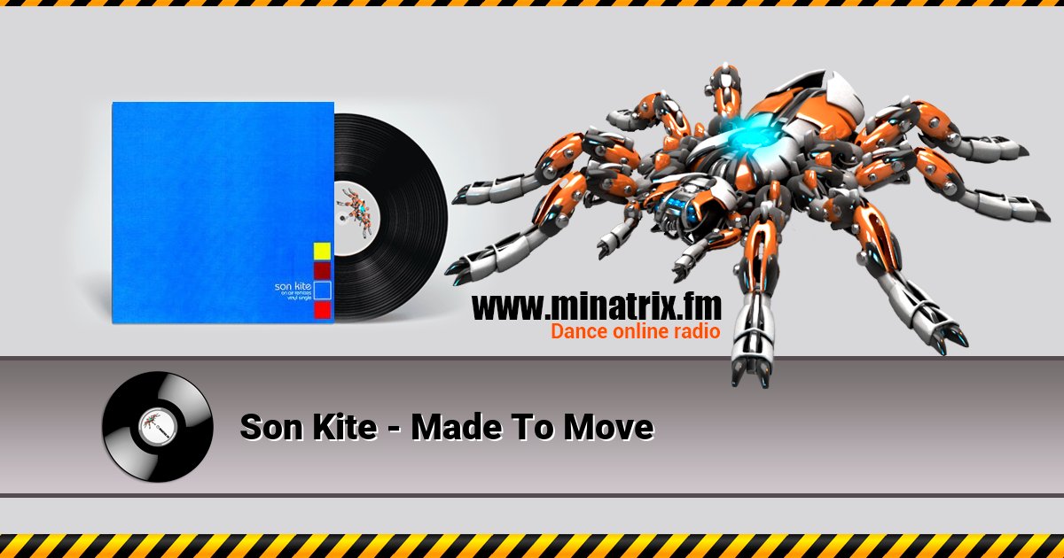 Son Kite - Made To Move Listen online and download MP3