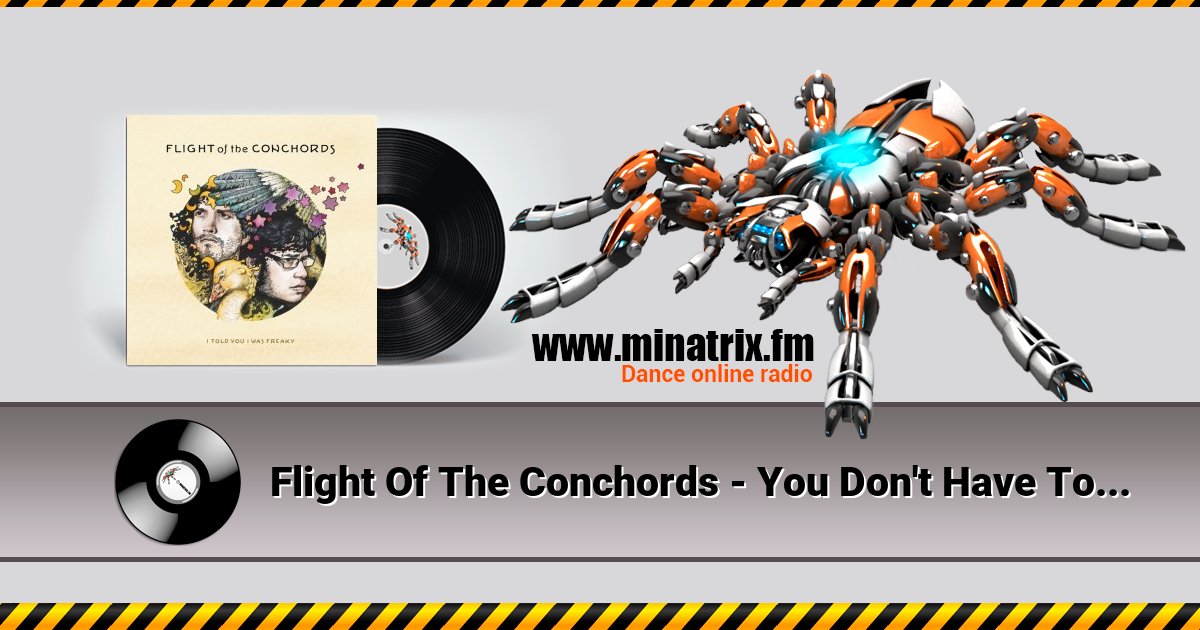 Flight Of The Conchords - You Don't Have To Be A Prostitute Listen online and download MP3