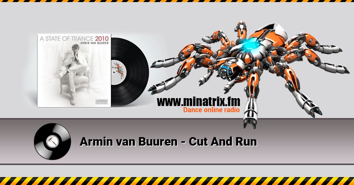 Armin van Buuren - Cut And Run Listen online and download MP3