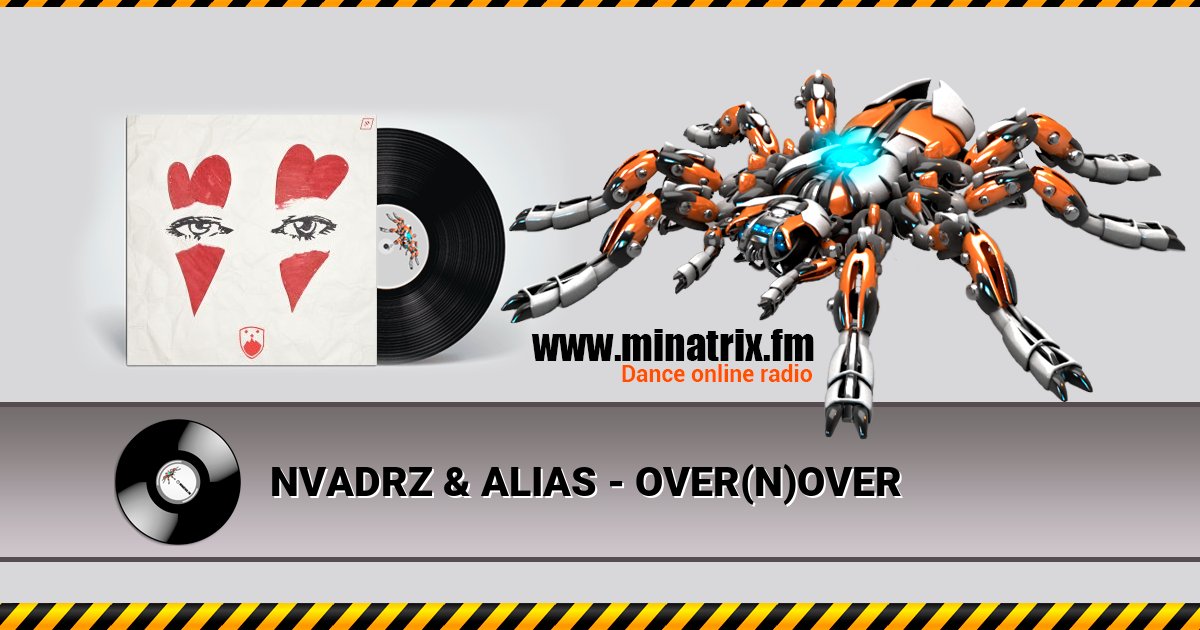 NVADRZ & ALIAS - OVER(N)OVER Listen online and download MP3