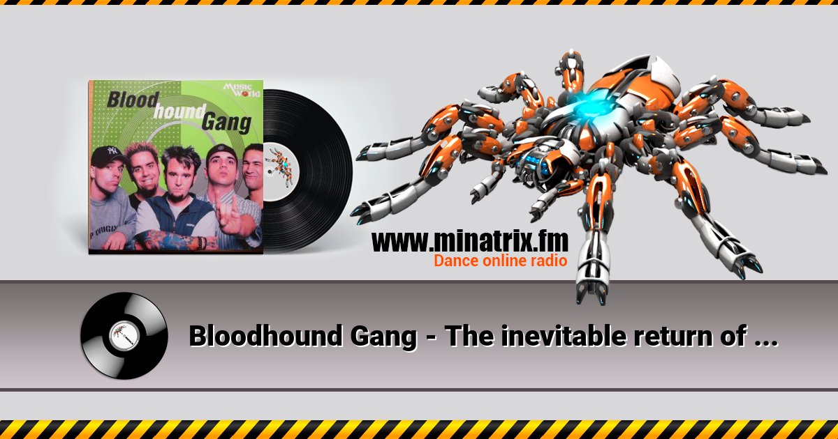 Bloodhound Gang - The inevitable return of the great white dope Listen online and download MP3
