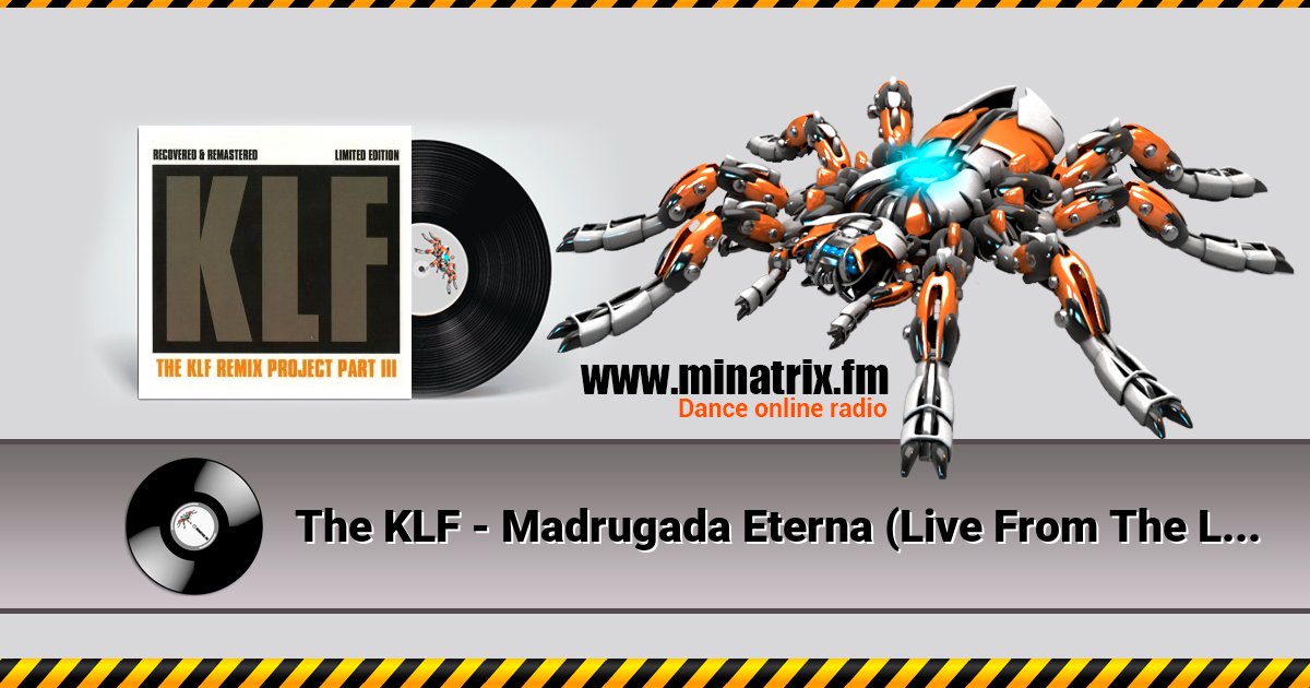 The KLF - Madrugada Eterna (Live From The Lost Continent Original Version) Listen online and download MP3