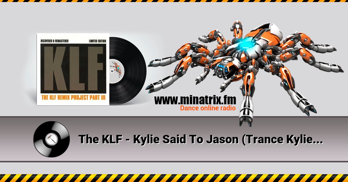 The KLF - Kylie Said To Jason (Trance Kylie Express) Listen online and download MP3