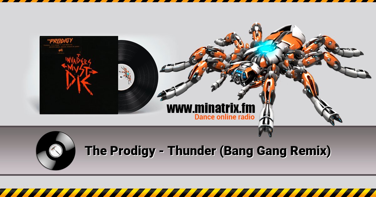 The Prodigy - Thunder (Bang Gang Remix) Listen online and download MP3