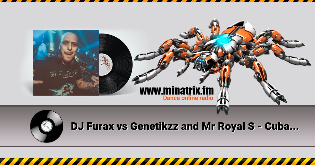 DJ Furax vs Genetikzz and Mr Royal S - Cubasound (birkikmix) DJ Furax vs Genetikzz and Mr Royal S - Cubasound (birkikmix) Listen online and download MP3