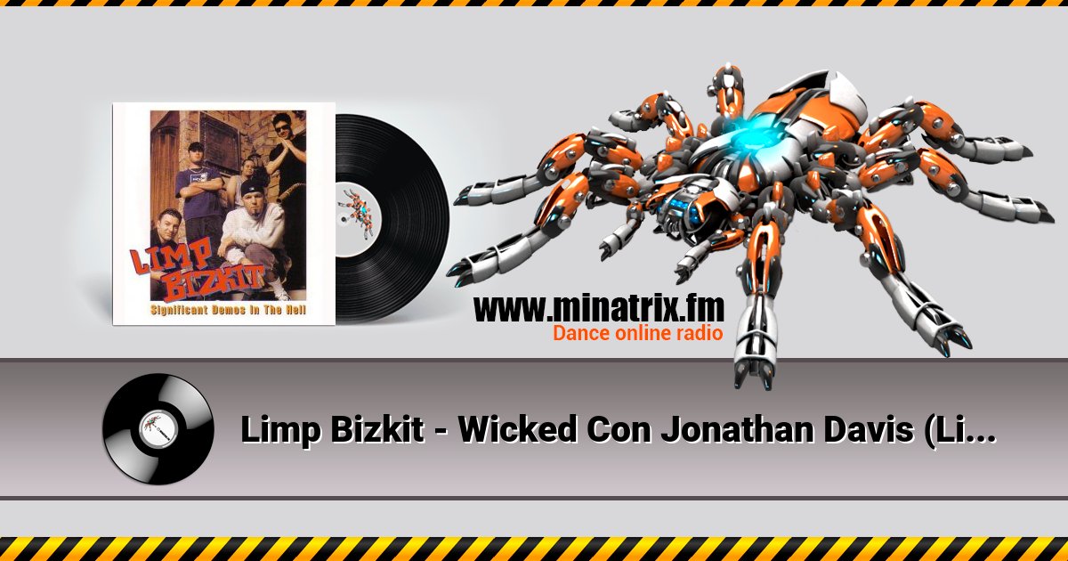 Limp Bizkit - Wicked Con Jonathan Davis (Live) Listen online and download MP3