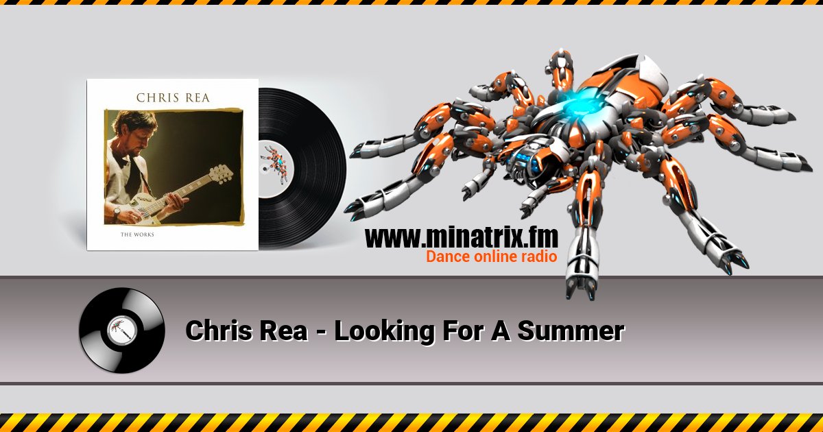 Chris Rea - Looking For A Summer Chris Rea - Looking For A Summer Listen online and download MP3