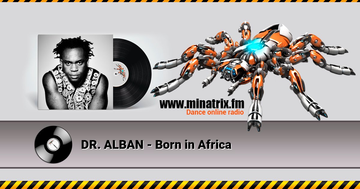 DR. ALBAN - Born in Africa DR. ALBAN - Born in Africa Listen online and download MP3