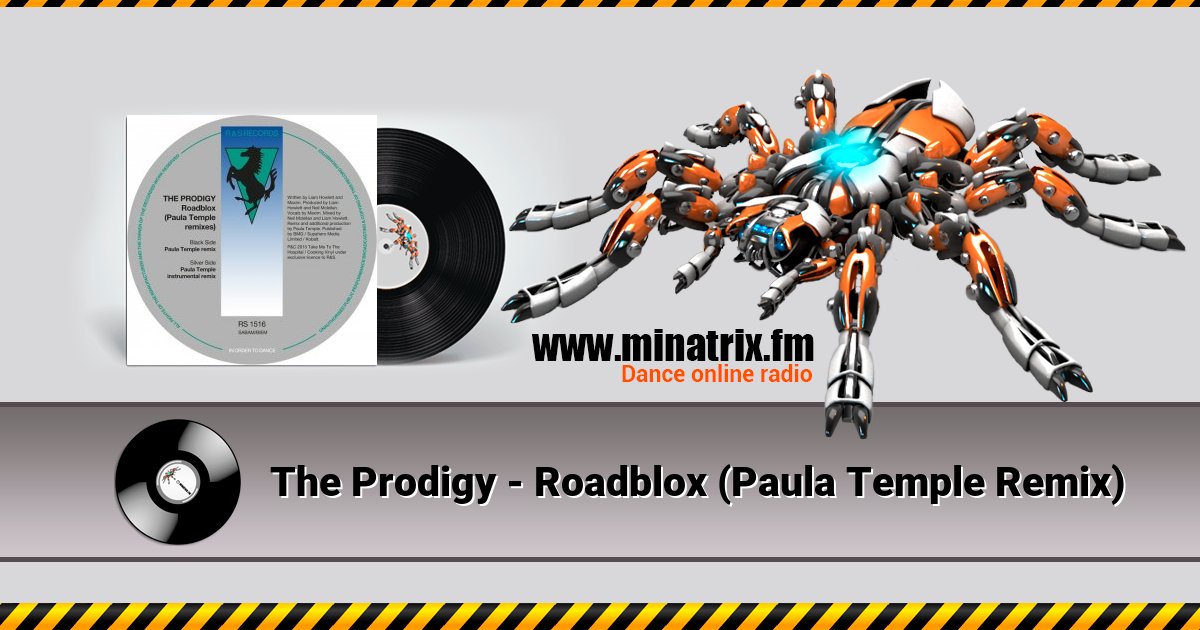 The Prodigy - Roadblox (Paula Temple Remix) Listen online and download MP3