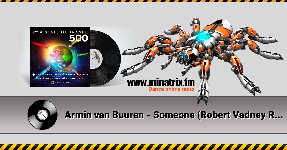 Armin van Buuren - Someone (Robert Vadney Remix) Armin van Buuren - Someone (Robert Vadney Remix) Listen online and download MP3