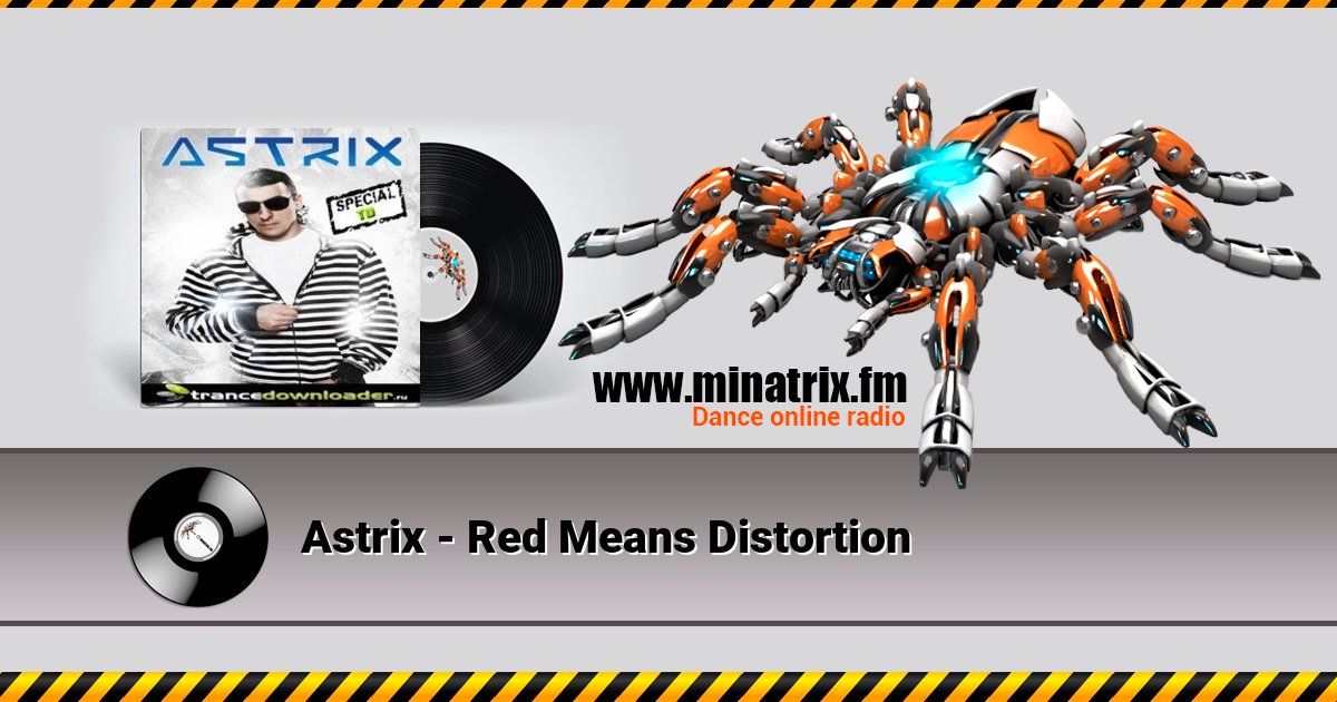 Astrix - Red Means Distortion Listen online and download MP3