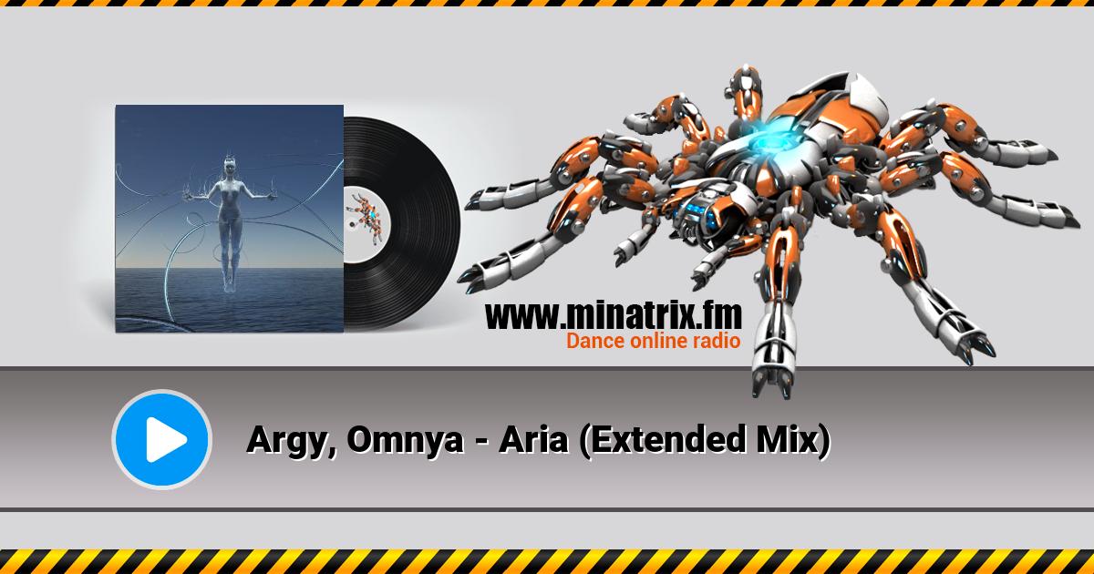 Argy, Omnya - Aria (Extended Mix) Listen online and download MP3