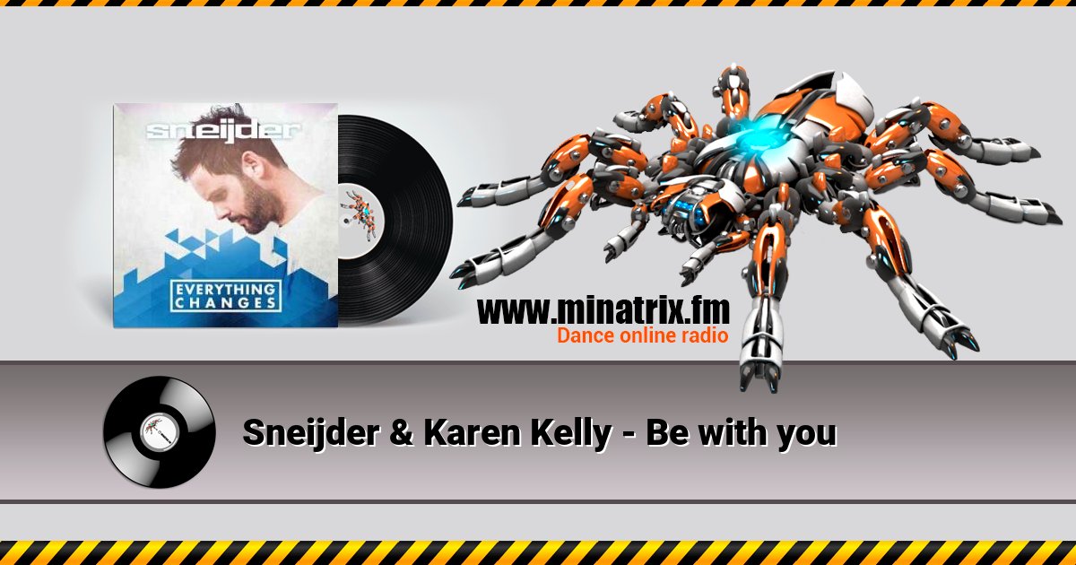 Sneijder & Karen Kelly - Be with you Sneijder & Karen Kelly - Be with you Listen online and download MP3