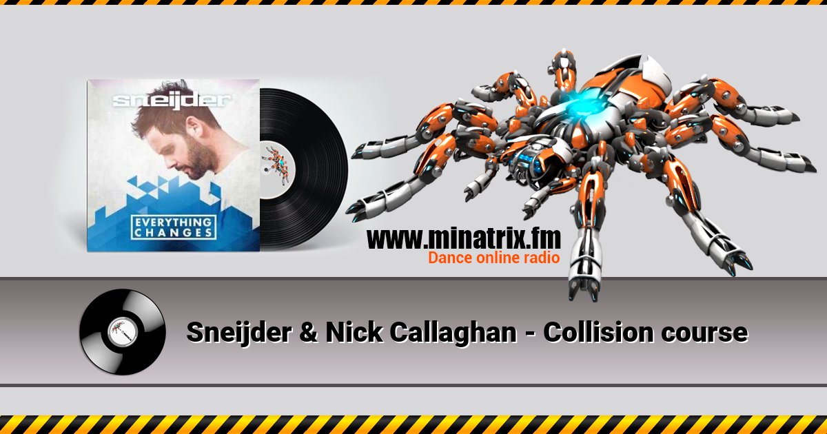 Sneijder & Nick Callaghan - Collision course Listen online and download MP3