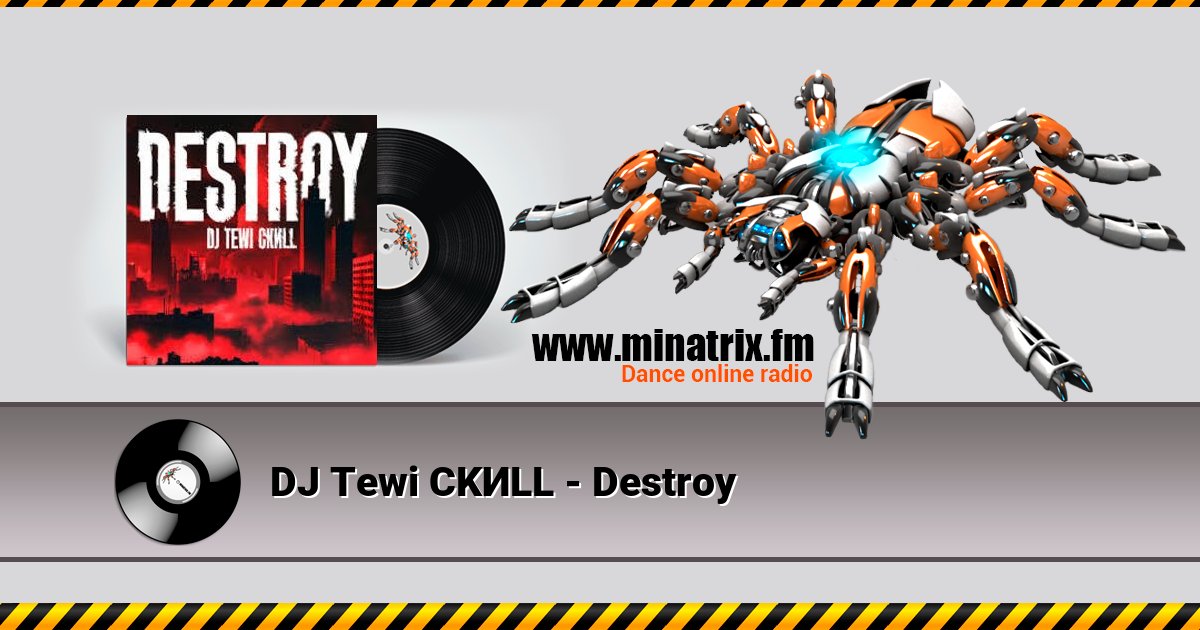 DJ Tewi CKИLL - Destroy DJ Tewi CKИLL - Destroy Listen online and download MP3
