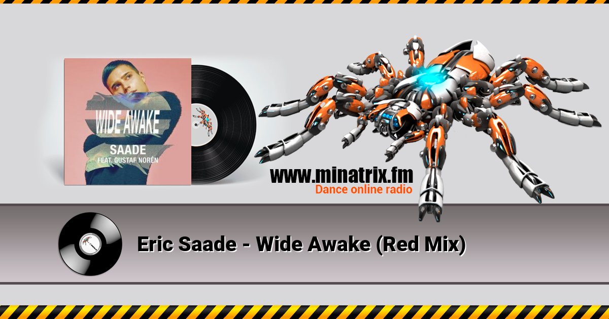 Eric Saade - Wide Awake (Red Mix) Listen online and download MP3