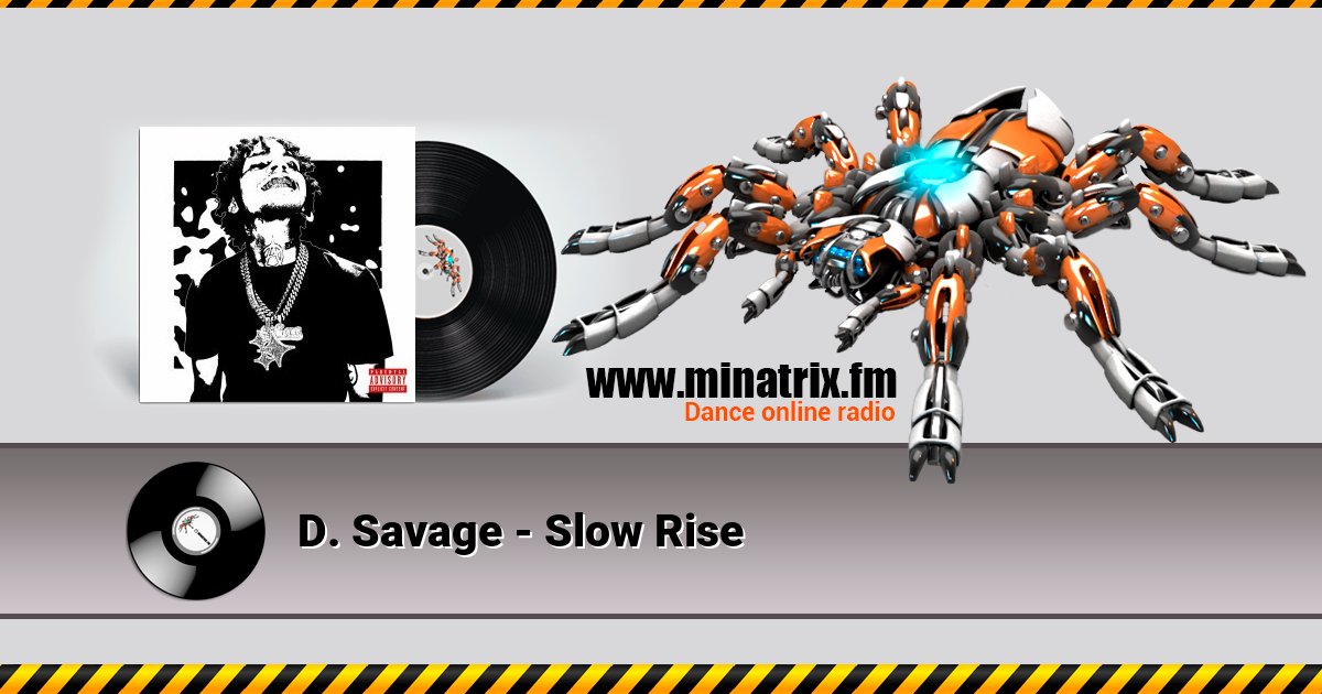 D. Savage - Slow Rise Listen online and download MP3