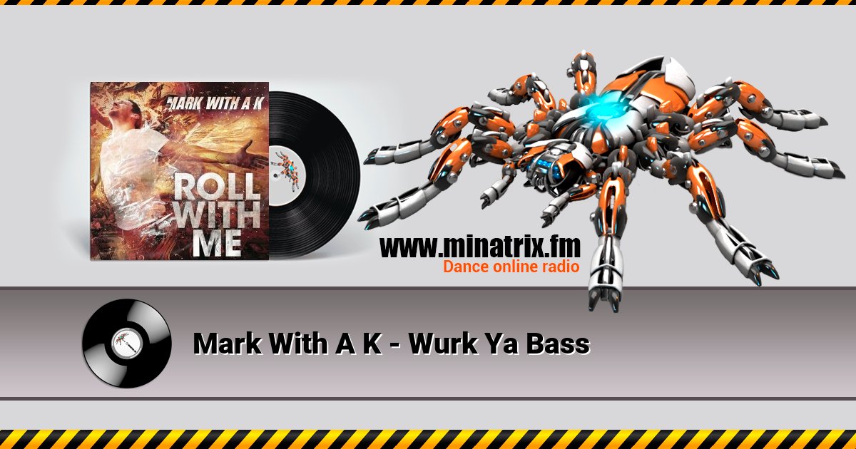 Mark With A K - Wurk Ya Bass Listen online and download MP3
