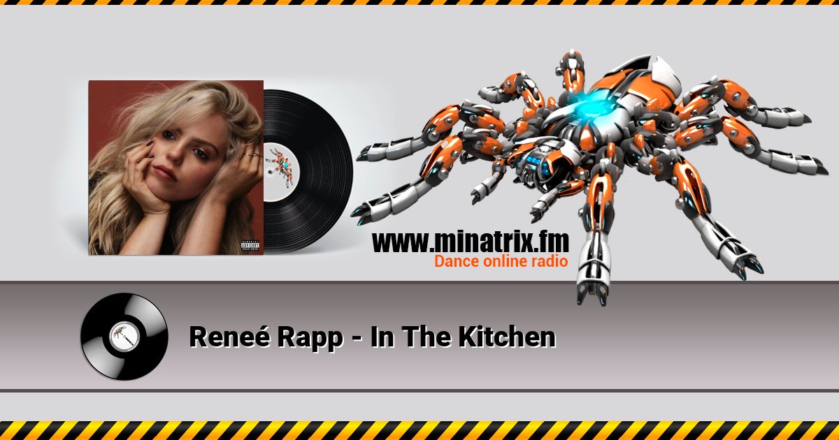 Reneé Rapp - In The Kitchen Reneé Rapp - In The Kitchen Listen online and download MP3