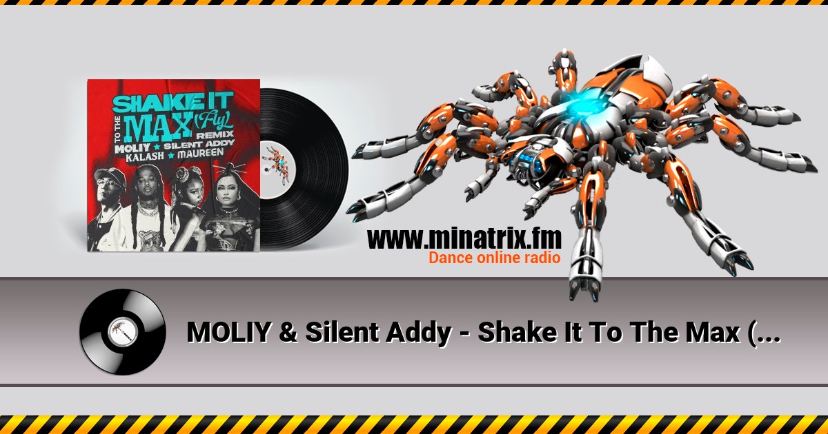 MOLIY & Silent Addy - Shake It To The Max (FLY) [Kalash & Maureen Remix] Listen online and download MP3