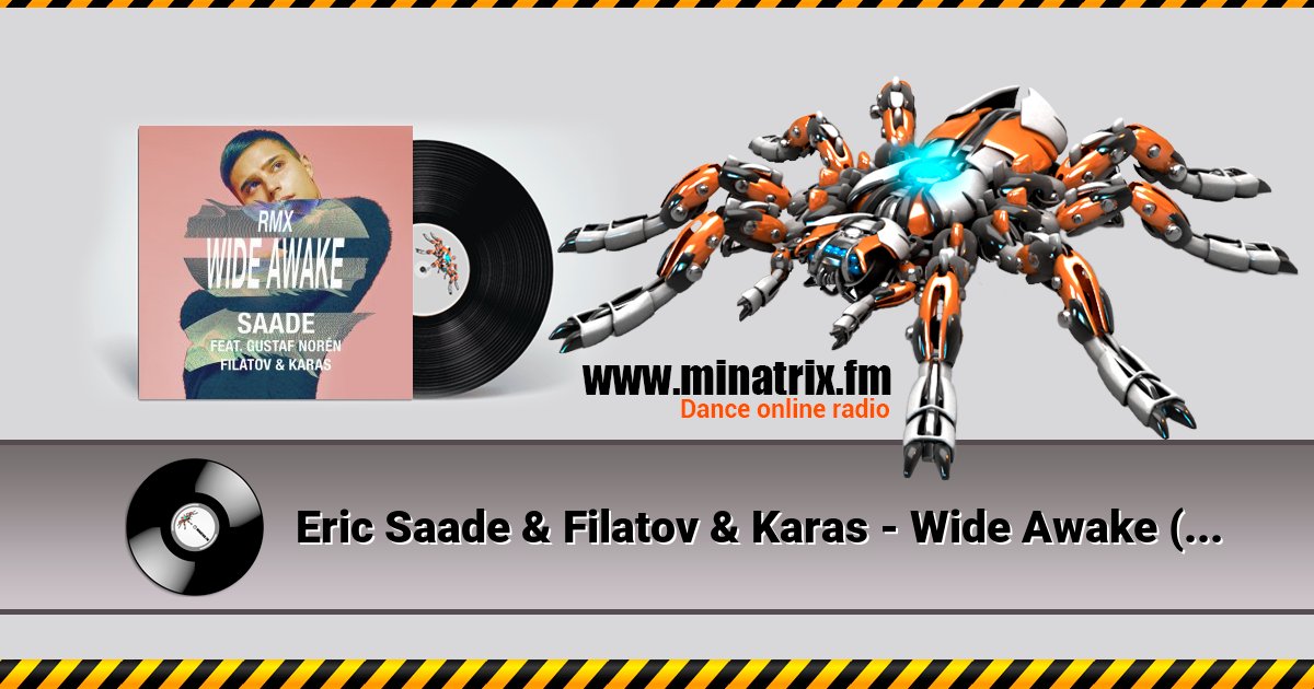 Eric Saade & Filatov & Karas - Wide Awake (feat. Gustaf Norén) [Red Mix] Listen online and download MP3