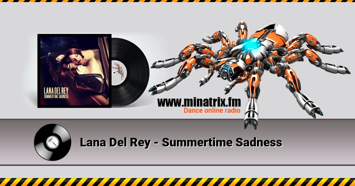 Lana Del Rey - Summertime Sadness Listen online and download MP3