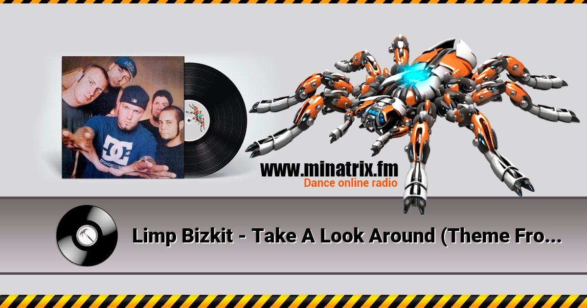 Limp Bizkit - Take A Look Around (Theme From MI-2) Listen online and download MP3