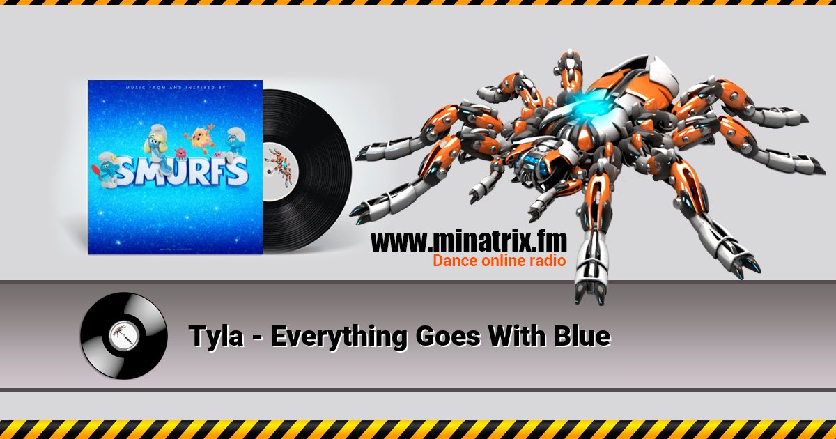 Tyla - Everything Goes With Blue Tyla - Everything Goes With Blue Listen online and download MP3