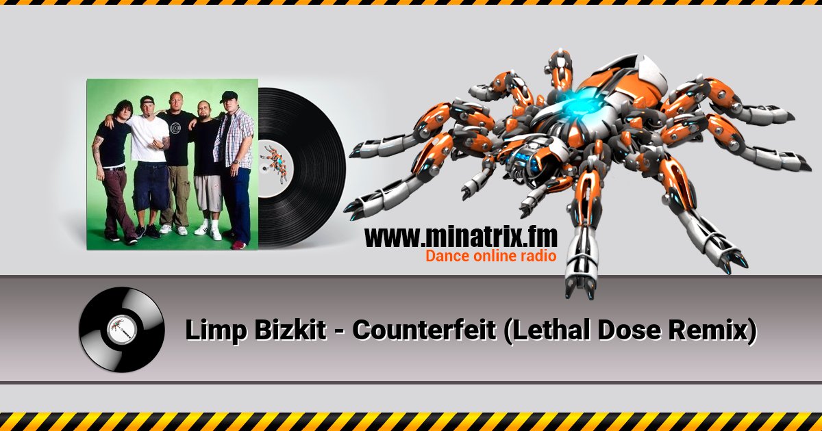 Limp Bizkit - Counterfeit (Lethal Dose Remix) Listen online and download MP3
