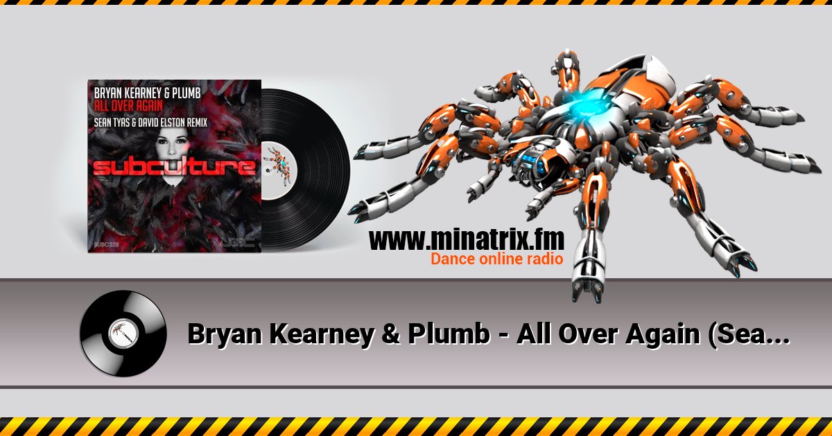 Bryan Kearney & Plumb - All Over Again (Sean Tyas & David Elston Extended Remix) Listen online and download MP3